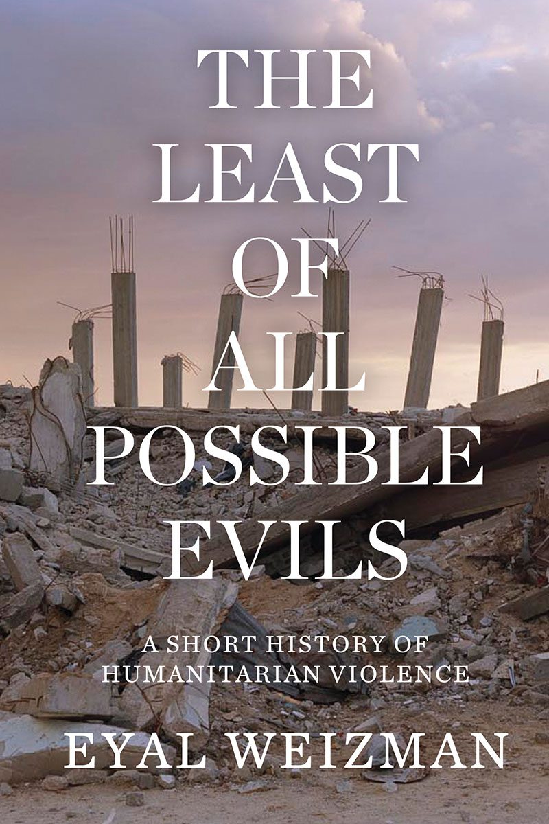 The Least Of All Possible Evils - Cover of "The Least Of All Possible Evils" by Eyal Weizman (Verso)