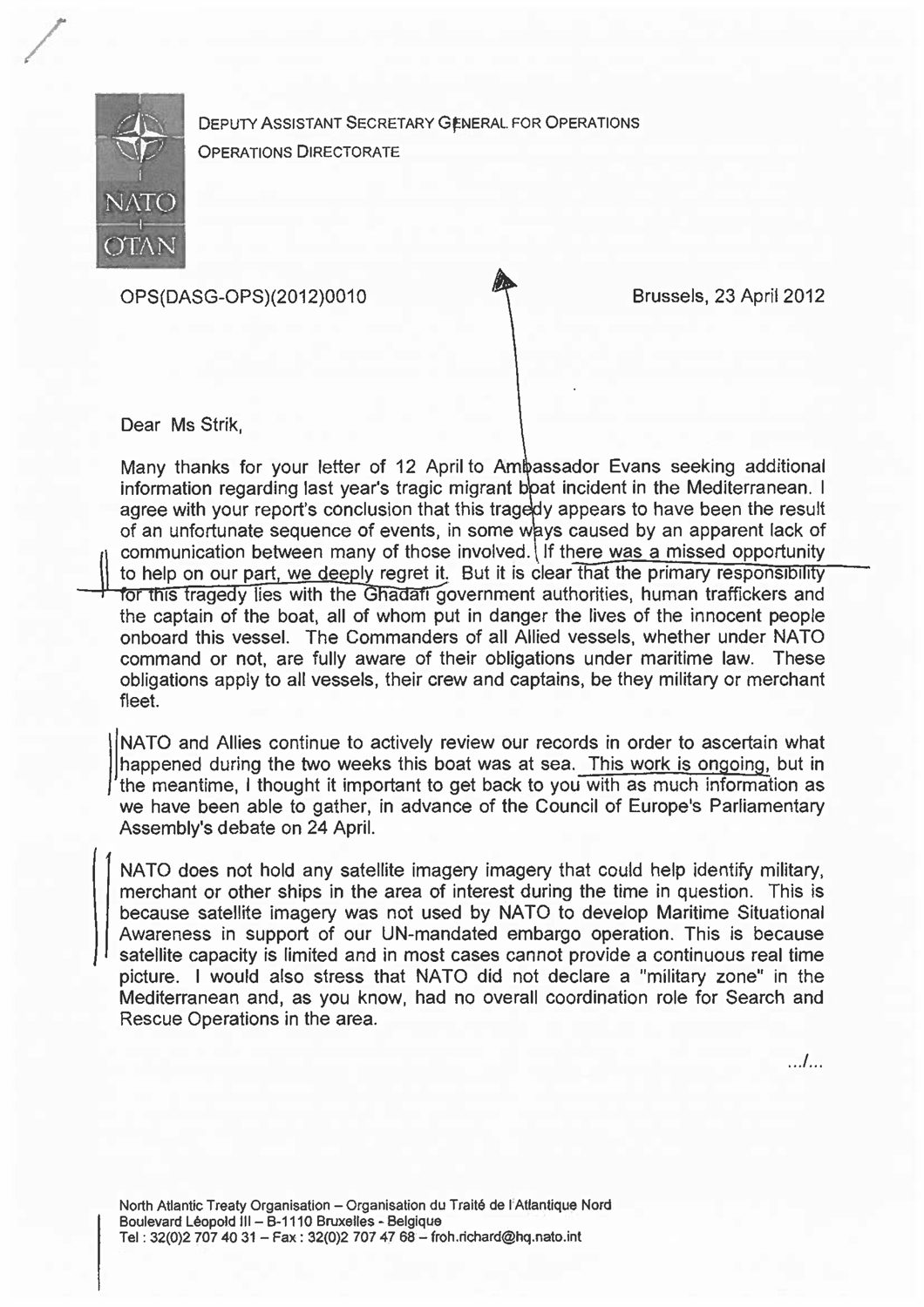 NATO - In this letter, Richard Froh, NATO's deputy assistant secretary general for operations, concedes that 'this tragedy appears to have been... in some ways caused by an apparent lack of communication between many of those involved.'